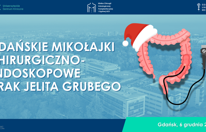 Rejestracja na konferencję "Gdańskie Mikołajki Chirurgiczno-Endoskopowe - Rak Jelita Grubego" otwarta!